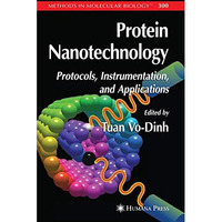 Protein Nanotechnology: Protocols, Instrumentation, and Applications [Paperback]