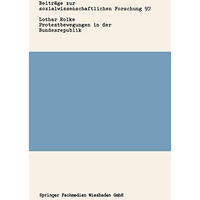 Protestbewegungen in der Bundesrepublik: Eine analytische Sozialgeschichte des p [Paperback]