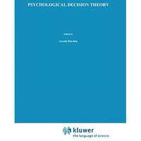 Psychological Decision Theory [Hardcover]