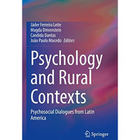 Psychology and Rural Contexts: Psychosocial Dialogues from Latin America [Paperback]