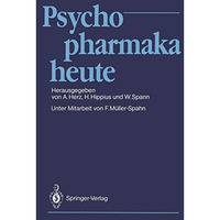 Psychopharmaka heute [Paperback]