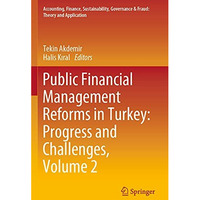 Public Financial Management Reforms in Turkey: Progress and Challenges, Volume 2 [Paperback]