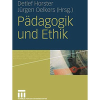 P?dagogik und Ethik [Paperback]