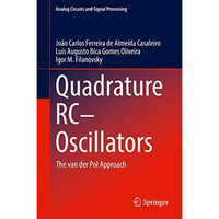 Quadrature RCOscillators: The van der Pol Approach [Hardcover]