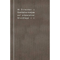 Qualitative Analyse auf pr?parativer Grundlage [Paperback]