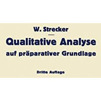 Qualitative Analyse auf pr?parativer Grundlage [Paperback]