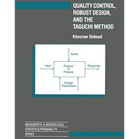 Quality Control, Robust Design, and the Taguchi Method [Paperback]