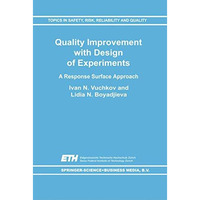 Quality Improvement with Design of Experiments: A Response Surface Approach [Paperback]