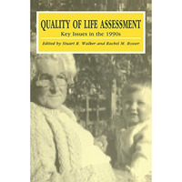 Quality of Life Assessment: Key Issues in the 1990s [Paperback]