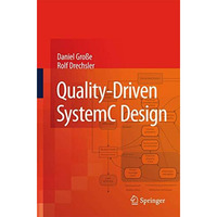 Quality-Driven SystemC Design [Paperback]