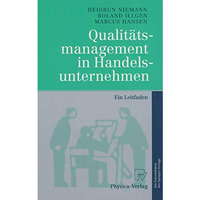 Qualit?tsmanagement in Handelsunternehmen: Ein Leitfaden [Paperback]