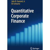 Quantitative Corporate Finance [Paperback]