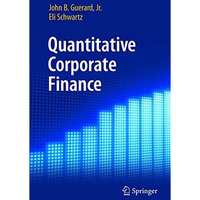 Quantitative Corporate Finance [Hardcover]