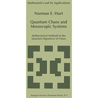 Quantum Chaos and Mesoscopic Systems: Mathematical Methods in the Quantum Signat [Paperback]