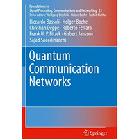 Quantum Communication Networks [Paperback]