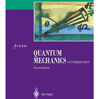 Quantum Mechanics: An Introduction [Paperback]