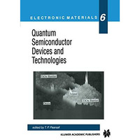 Quantum Semiconductor Devices and Technologies [Hardcover]