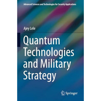 Quantum Technologies and Military Strategy [Paperback]