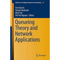 Queueing Theory and Network Applications [Paperback]