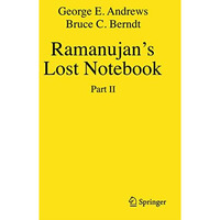 Ramanujan's Lost Notebook: Part II [Hardcover]