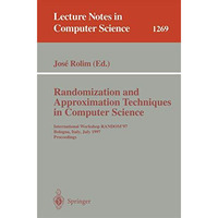 Randomization and Approximation Techniques in Computer Science: International Wo [Paperback]