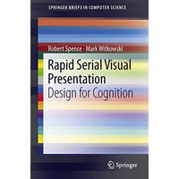 Rapid Serial Visual Presentation: Design for Cognition [Paperback]