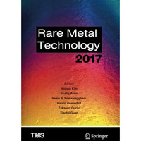 Rare Metal Technology 2017 [Paperback]