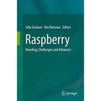 Raspberry: Breeding, Challenges and Advances [Hardcover]