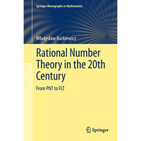 Rational Number Theory in the 20th Century: From PNT to FLT [Paperback]