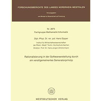 Rationalisierung in der Softwareerstellung durch ein verallgemeinertes Generator [Paperback]