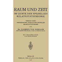 Raum und Zeit im Lichte der Speziellen Relativit?tstheorie: Versuch eines Synthe [Paperback]