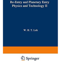 Re-entry and Planetary Entry Physics and Technology: II / Advanced Concepts, Exp [Paperback]