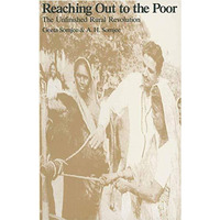 Reaching out to the Poor: The Unfinished Rural Revolution [Paperback]