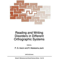 Reading and Writing Disorders in Different Orthographic Systems [Paperback]