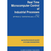 Real Time Microcomputer Control of Industrial Processes [Paperback]