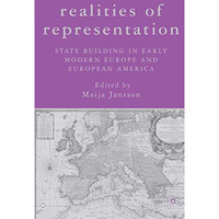 Realities of Representation: State Building in Early Modern Europe and European  [Paperback]