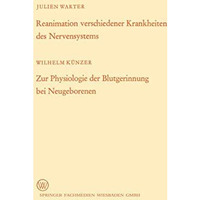 Reanimation verschiedener Krankheiten des Nervensystems / Zur Physiologie der Bl [Paperback]