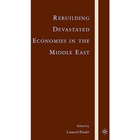 Rebuilding Devastated Economies in the Middle East [Paperback]