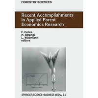 Recent Accomplishments in Applied Forest Economics Research [Paperback]