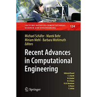 Recent Advances in Computational Engineering: Proceedings of the 4th Internation [Hardcover]