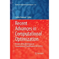 Recent Advances in Computational Optimization: Results of the Workshop on Comput [Paperback]