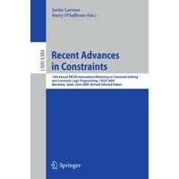 Recent Advances in Constraints: 14th Annual ERCIM International Workshop on Cons [Paperback]