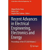 Recent Advances in Electrical Engineering, Electronics and Energy: Proceedings o [Paperback]