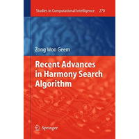 Recent Advances in Harmony Search Algorithm [Hardcover]