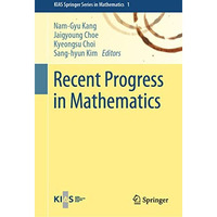 Recent Progress in Mathematics [Hardcover]