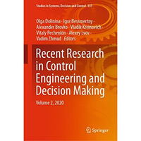 Recent Research in Control Engineering and Decision Making: Volume 2, 2020 [Hardcover]