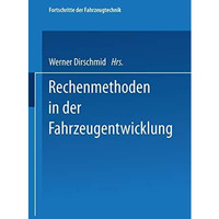 Rechenmethoden in der Fahrzeugentwicklung [Paperback]