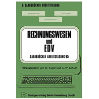 Rechnungswesen und EDV Saarbr?cker Arbeitstagung /85: Personal Computing - Koste [Paperback]