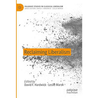 Reclaiming Liberalism [Paperback]