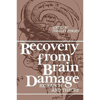 Recovery from Brain Damage: Research and Theory [Paperback]